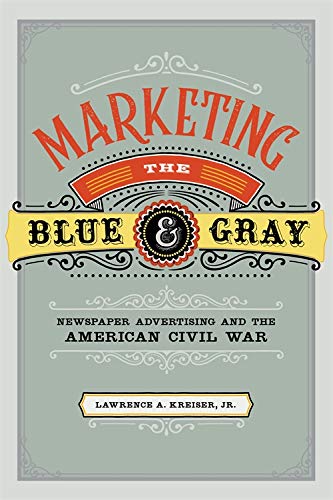 Cover of Marketing the Blue & Gray