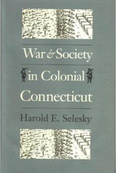 Book jacket for War & Society in Colonial Connecticut